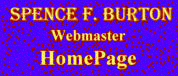 Spence F. Burton's (Webmaster) Personal Homepage
